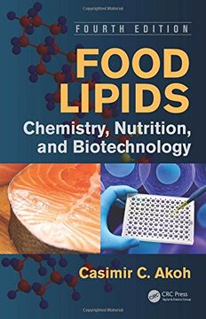 portada Food Lipids: Chemistry, Nutrition, and Biotechnology, Fourth Edition (en Inglés)