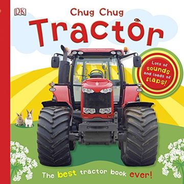 portada Chug, Chug Tractor: Lots of Sounds and Loads of Flaps! (en Inglés)