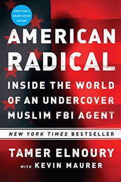 portada American Radical: Inside the World of an Undercover Muslim fbi Agent (en Inglés)
