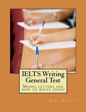 portada IELTS Writing General Test: Model letters and how to write them!