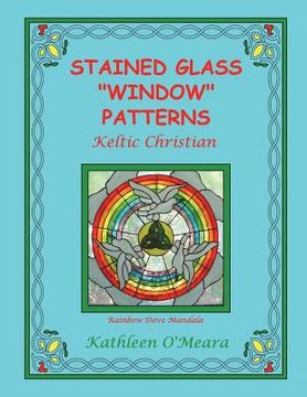portada Stained Glass "Window" Patterns: Keltic Christian (en Inglés)
