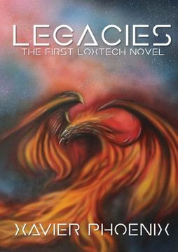 portada Legacies: Part One: A LoxTech Novel (en Inglés)