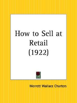 portada how to sell at retail (en Inglés)