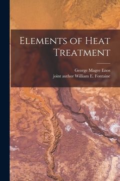 portada Elements of Heat Treatment