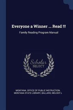 portada Everyone a Winner ... Read !!!: Family Reading Program Manual (en Inglés)