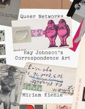 portada Queer Networks: Ray Johnson's Correspondence art [Soft Cover ] (en Inglés)