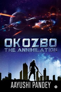 portada Okozbo: The Annihilation (en Inglés)