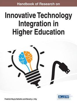 portada Handbook of Research on Innovative Technology Integration in Higher Education