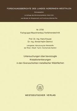 portada Untersuchungen Über Bevorzugte Kristallorientierungen in Den Grenzschichten Metallischer Wälzflächen (in German)