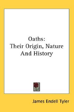 portada oaths: their origin, nature and history (en Inglés)