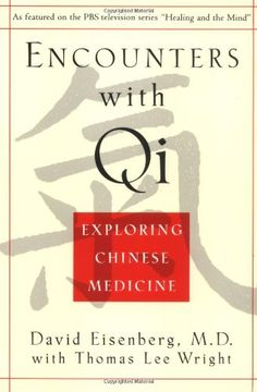encounters with qi,exploring chinese medicine (en Inglés)