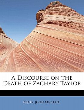 portada a discourse on the death of zachary taylor