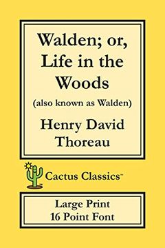 portada Walden; Or, Life in the Woods (Cactus Classics Large Print): 16 Point Font; Large Text; Large Type 