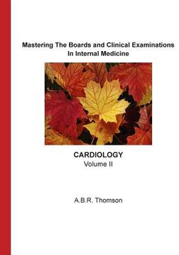 portada Mastering The Boards and Clinical Examinations - Cardiology: Volume II (en Inglés)