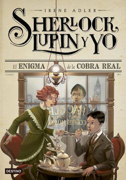 portada El Enigma de la Cobra Real: Sherlock, Lupin y yo 7