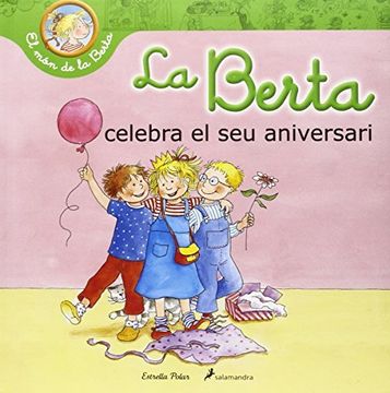 portada La Berta Celebra El Seu Aniversari (el Món De La Berta) (en Catalá)