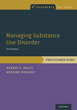 portada Managing Substance use Disorder: Practitioner Guide (Treatments That Work) (en Inglés)