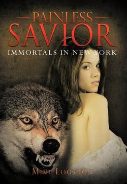 portada painless savior: immortals in new york (en Inglés)