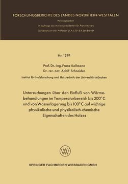 portada Untersuchungen Uber den Einfluss von Warmebehandlungen im Temperaturbereich bis 200 c und von Wasserlagerung bis 100 c auf Wichtige Physikalische und de Franz Kollmann(Vs Verlag für Sozialwissenschaften) (en Alemán)