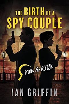portada The Birth of a spy Couple (1) (Rick and Katja) 