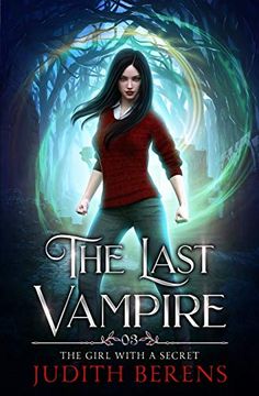 portada The Girl With a Secret (The Last Vampire) (en Inglés)