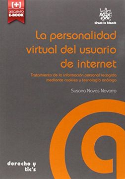 portada La Personalidad Virtual del Usuario de Internet (Derecho y Tic's)