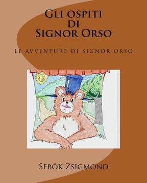 portada Gli Ospiti Di Signor Orso (en Italiano)