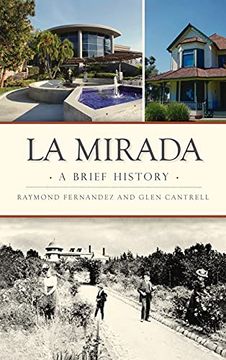 portada La Mirada: A Brief History (in English)
