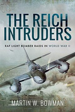 portada The Reich Intruders: Raf Light Bomber Raids in World war ii 