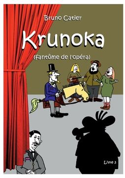 portada Krunoka: Fantôme de l'Opéra - Livre 3 (en Francés)