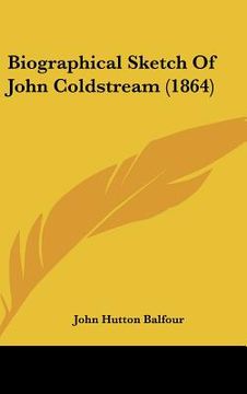 portada biographical sketch of john coldstream (1864) (en Inglés)