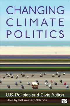 portada Changing Climate Politics: U.S. Policies and Civic Action (en Inglés)