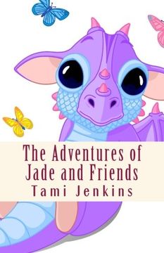 portada The Adventures of Jade and Friends: Jade Visits the Circus