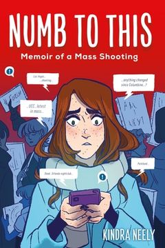 portada Numb to This: Memoir of a Mass Shooting (en Inglés)