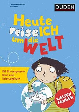 portada Weltenfänger: Heute Reise ich um die Welt: Weltreise (in German)