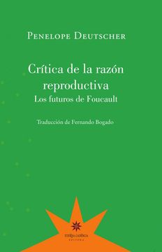 portada Critica de la Razon Reproductiva. Los Futuros de Foucault (in Spanish)