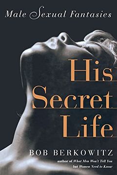 portada His Secret Life: Male Sexual Fantasies (en Inglés)