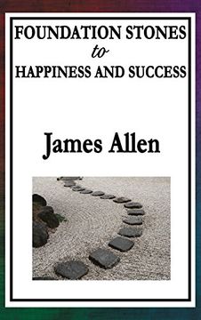 portada Foundation Stones to Happiness and Success