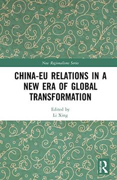 portada China-Eu Relations in a new era of Global Transformation (New Regionalisms Series) (en Inglés)