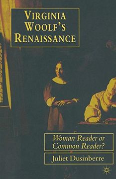 portada Virginia Woolf's Renaissance: Woman Reader or Common Reader?
