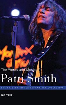 portada The Words and Music of Patti Smith (The Praeger Singer-Songwriter Collection) 