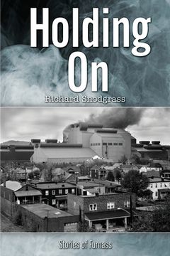 portada Holding On: Stories of Furnass (en Inglés)