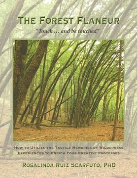 portada The Forest Flaneur: "Touch. And be Touched" (in English)