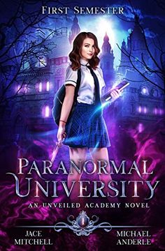 portada Paranormal University: First Semester: An Unveiled Academy Novel (en Inglés)