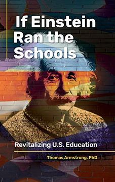 portada If Einstein Ran the Schools: Revitalizing U.S. Education