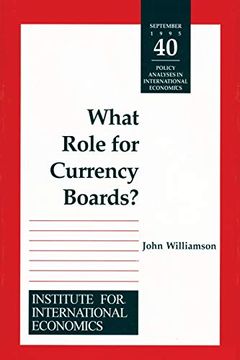portada What Role for Currency Boards? (Policy Analyses in International Economics) (in English)