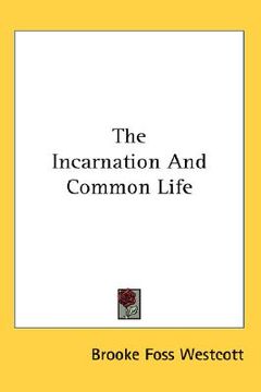 portada the incarnation and common life (in English)