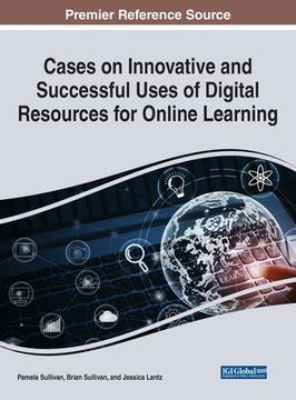 portada Cases on Innovative and Successful Uses of Digital Resources for Online Learning (in English)