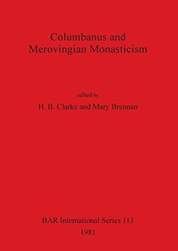 portada Columbanus and Merovingian Monasticism (113) (British Archaeological Reports International Series) (en Inglés)