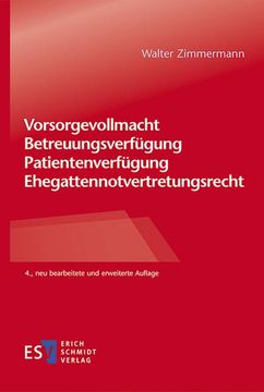 portada Vorsorgevollmacht - Betreuungsverfügung - Patientenverfügung - Ehegattennotvertretungsrecht (en Alemán)